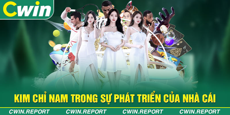 Kim chỉ nam trong sự phát triển của nhà cái